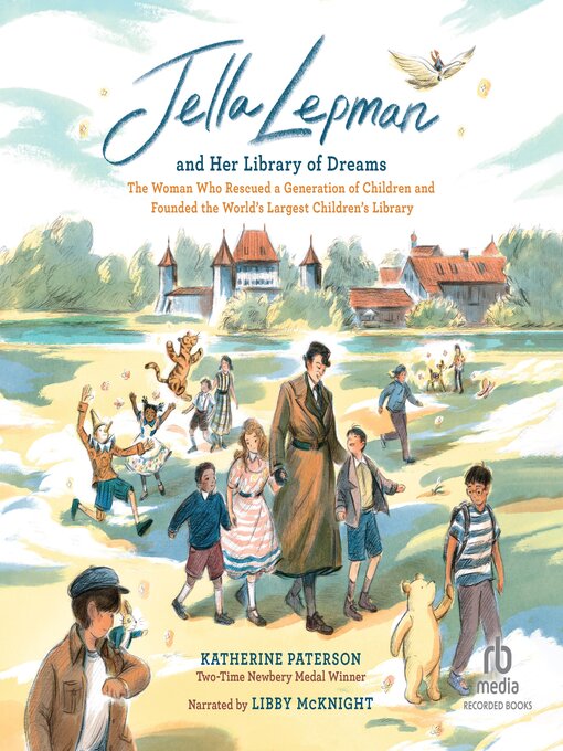 Title details for Jella Lepman and Her Library of Dreams by Katherine Paterson - Available